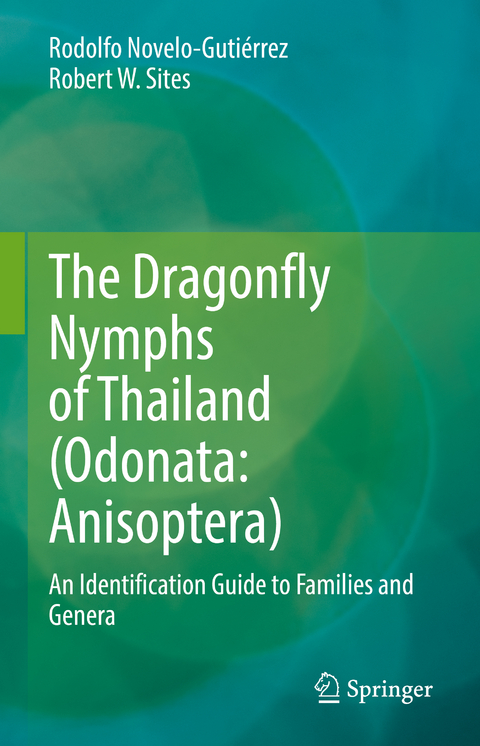 The Dragonfly Nymphs of Thailand (Odonata: Anisoptera) - Rodolfo Novelo-Guti&eacute;rrez, Robert W. Sites