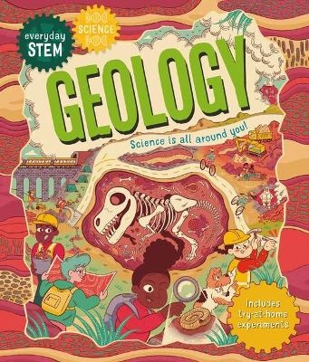 Everyday Stem Science--Geology - Emily Dodd