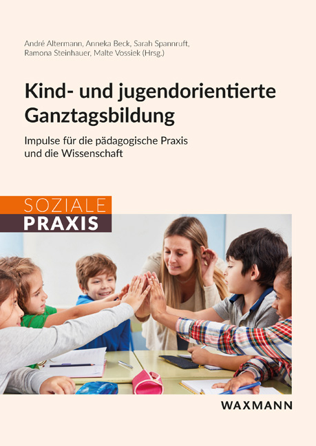 Kind- und jugendorientierte Ganztagsbildung - 