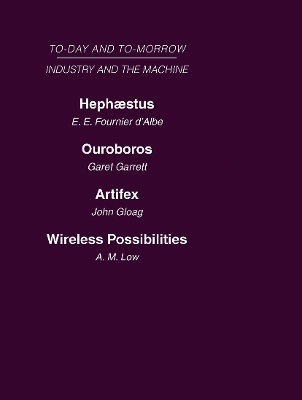 Industry and the Machine: Mini-set G Today & Tomorrow 2 vols