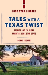 Tales with a Texas Twist -  Donna Ingham