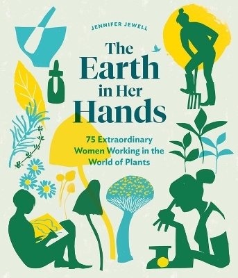 The Earth in Her Hands - Jennifer Jewell