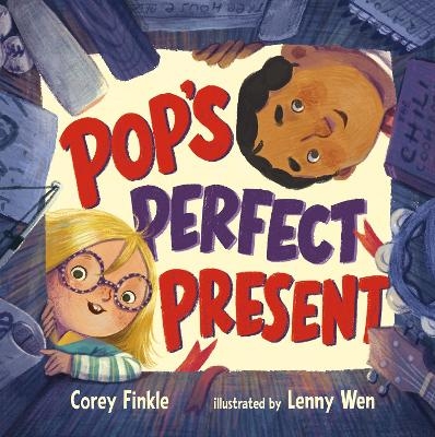 Pop's Perfect Present - Corey Finkle