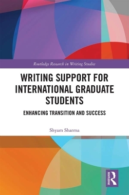 Writing Support for International Graduate Students - Shyam Sharma