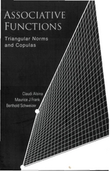 Associative Functions: Triangular Norms And Copulas - Claudi Alsina, Frank Maurice, Berthold Schweizer