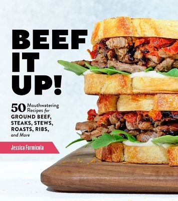 Beef It Up! - Jessica Formicola
