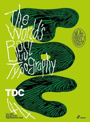 The World's Best Typography -  The Type Directors Club (TDC)