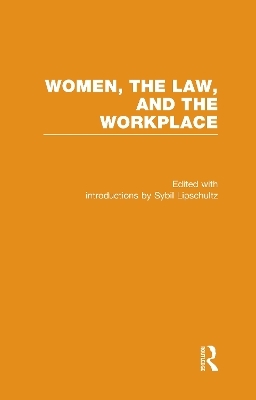 Women, the Law, and the Workplace - 