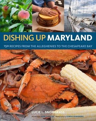 Dishing Up&reg; Maryland - Lucie Snodgrass