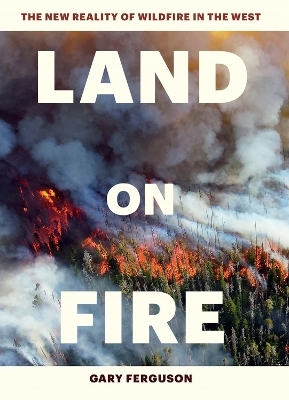 Land on Fire - Gary Ferguson