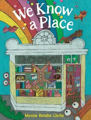 We Know a Place - Maxine Beneba Clarke