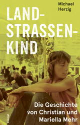 Landstrassenkind - Michael Herzig