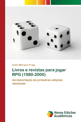 Livros e revistas para jogar RPG (1980-2000) - Andr&eacute; Marques Fraga