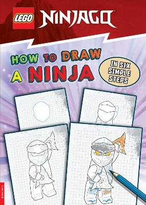 LEGO&reg; NINJAGO&reg;: How to Draw a Ninja in Six Simple Steps -  LEGO&reg;,  Buster Books