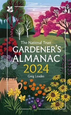 The Gardener’s Almanac 2024 - Greg Loades