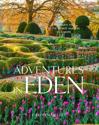 Adventures in Eden - Carolyn Mullet
