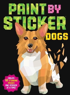 Paint by Sticker: Dogs - Workman Publishing
