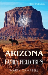 Arizona Family Field Trips - Marty Campbell