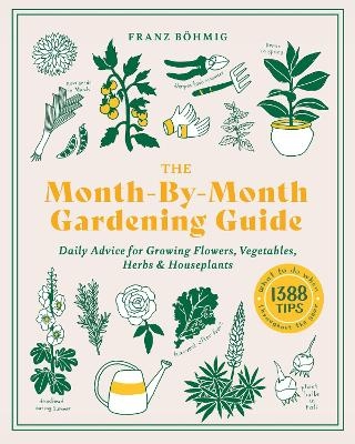 The Month-by-Month Gardening Guide