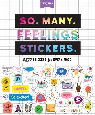 So. Many. Feelings Stickers. -  Pipsticks&reg;+Workman&reg;