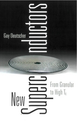 NEW SUPERCONDUCTORS:FROM GRANULAR... - Guy Deutscher
