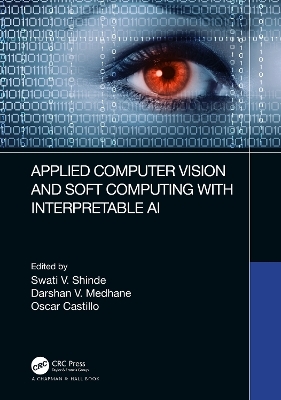 Applied Computer Vision and Soft Computing with Interpretable AI - 