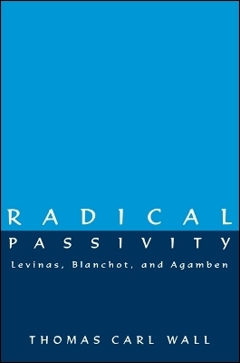 Radical Passivity