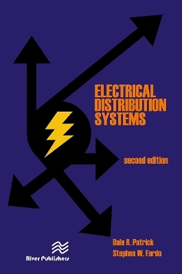 Electrical Distribution Systems - Dale R. Patrick, Stephen W. Fardo