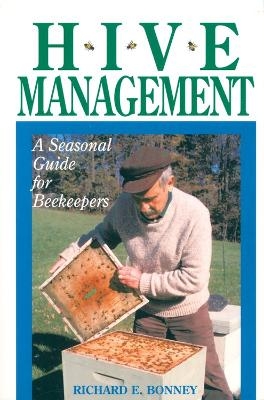 Hive Management - Richard E. Bonney