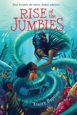 Rise of the Jumbies - Tracey Baptiste