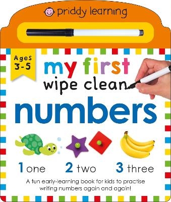My First Wipe Clean: Numbers - Priddy Books, Roger Priddy