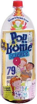 Pop Bottle Science - Lynn Brunelle