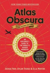 Atlas Obscura, 2nd Edition - Obscura, Atlas; Thuras, Dylan; Morton, Ella; Foer, Joshua
