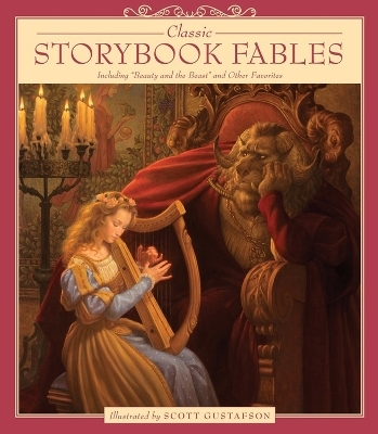 Classic Storybook Fables - Scott Gustafson