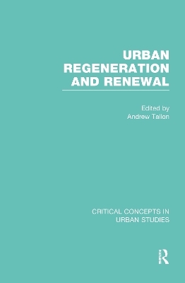 Urban Regeneration and Renewal - 