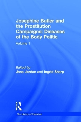 Josephine Butler and the Prostitution Campaigns - 