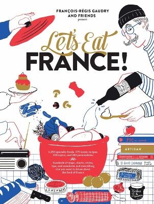 Let's Eat France! - Fran&ccedil;ois-R&eacute;gis Gaudry