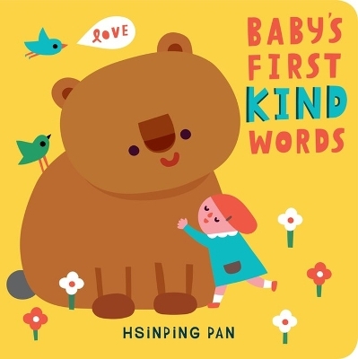 Baby's First Kind Words - Hsinping Pan