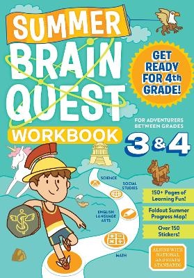 Summer Brain Quest: Between Grades 3 & 4 - Claire Piddock, Persephone Walker, Workman Publishing