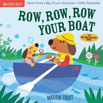 Indestructibles: Row, Row, Row Your Boat - Amy Pixton, Maddie Frost