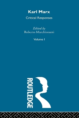 Karl Marx: Critical Responses - 