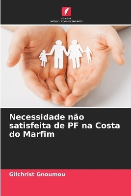 Necessidade n&atilde;o satisfeita de PF na Costa do Marfim - Gilchrist Gnoumou