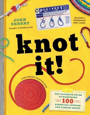 Knot It! - John Sherry