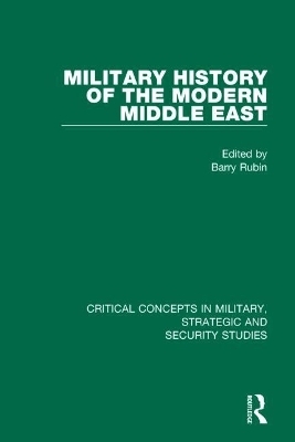 The Military History of the Modern Middle East - 