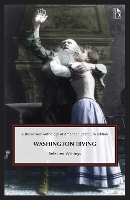 Washington Irving: Selected Writings - Washington Irving