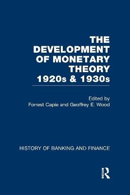 The Development of Monetary Theory in the 1920s and 1930s - 