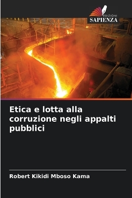 Etica e lotta alla corruzione negli appalti pubblici