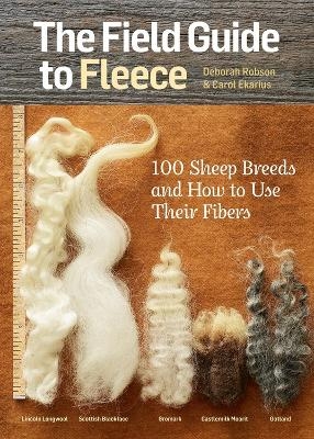 The Field Guide to Fleece - Carol Ekarius, Deborah Robson