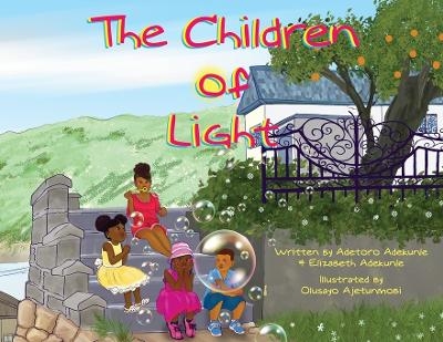 The Children of Light - Elizabeth Adekunle, Adetoro Adekunle