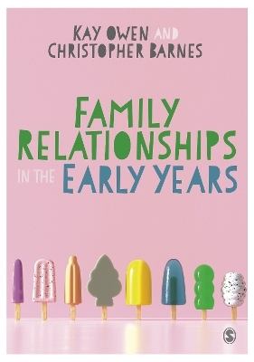 Family Relationships in the Early Years - 